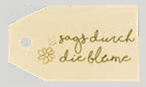 Anhängekarten sags durch die blume